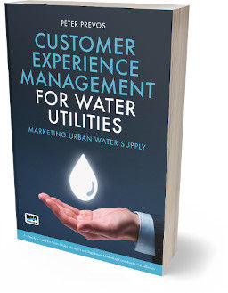 Customer Experience Management for Water Utilities: Marketing Urban Water Supply