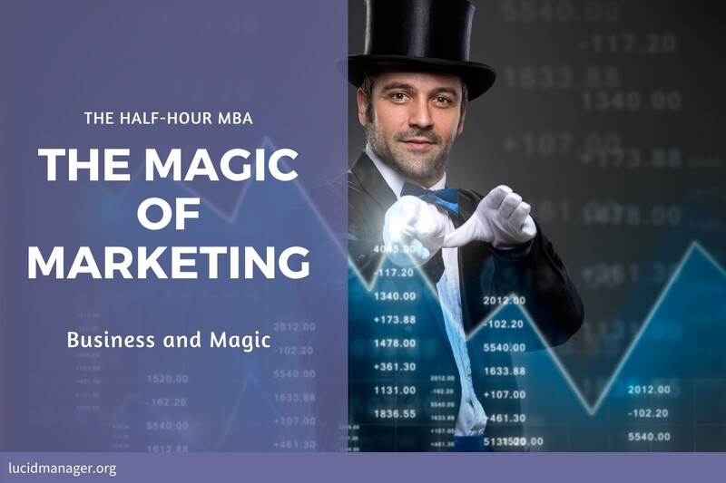 Magic and marketing both using deception to create a world of makebelieve. What does theatrical magic teach us about the magic of marketing? Magic and marketing both using deception to create a world of makebelieve. What does theatrical magic teach us about the magic of marketing?