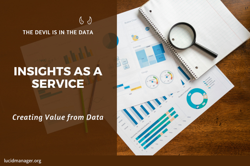 The Insights as a Service model helps data scientists create value with data using the principles of marketing services. The Insights as a Service model helps data scientists create value with data using the principles of marketing services.