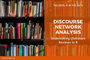 Literature review using R with RQDA and iGraph. This method uses qualitative coding and quantitative discourse network analysis.