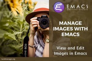 This article shows how the manage images with Emacs. The built-in image mode and image dired packages provide powerful functionality to view and manage your photo albums.