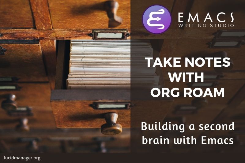 This article describes how to take notes with Emacs and Org Roam. This software helps you to build your second brain in plain text. This article describes how to take notes with Emacs and Org Roam. This software helps you to build your second brain in plain text.