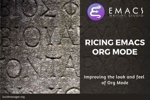 This article describes how to configure Org mode to create a pleasant and distraction-free writing environment, aka. ricing Org mode.