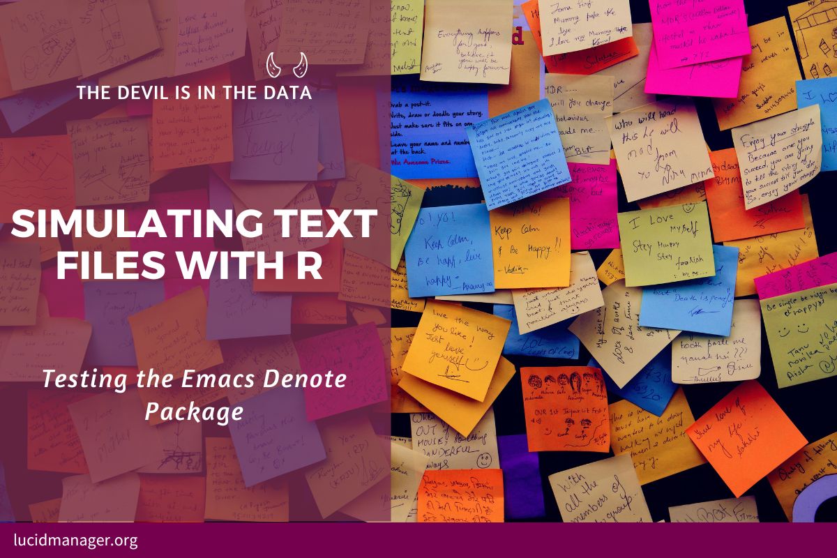 This article shows how to use R code to generate randomised text files to test the Emacs Denote package.