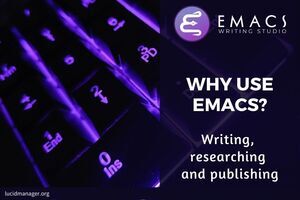 This article explains why you should use Emacs for writing prose. Why use Emacs? Emacs will also give you full power over your workflow.