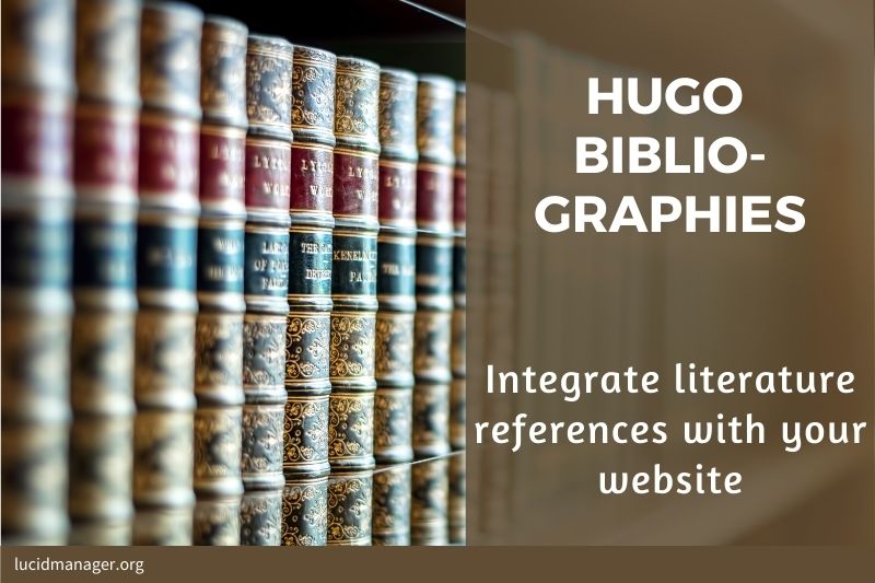 This article describes Hugo shortcodes to manage citations and include bibliographies on a Hugo website using a CSL JSON file.