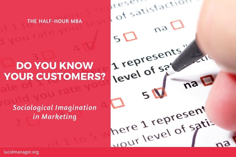 Marketers use a range of techniques to get to know customers. Sociological imagination in marketing helps to understand who your customers are. Marketers use a range of techniques to get to know customers. Sociological imagination in marketing helps to understand who your customers are.