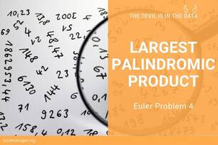 Solutions to Project Euler 4 in the R language. Determine the largest Palindromic product of two three-digit numbers and the Lychrel process.