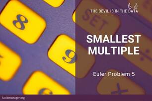 Solution to Project Euler 5 in the R language: Smallest positive number that is evenly divisible by all of the numbers from 1 to 20.
