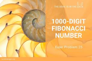 Solutions to Project Euler 25 in the R language. What is the first Fibonacci number with 1000 digits?