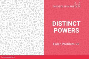 Solutions to Project Euler 29: How many distinct terms are in the sequence generated by a^b?