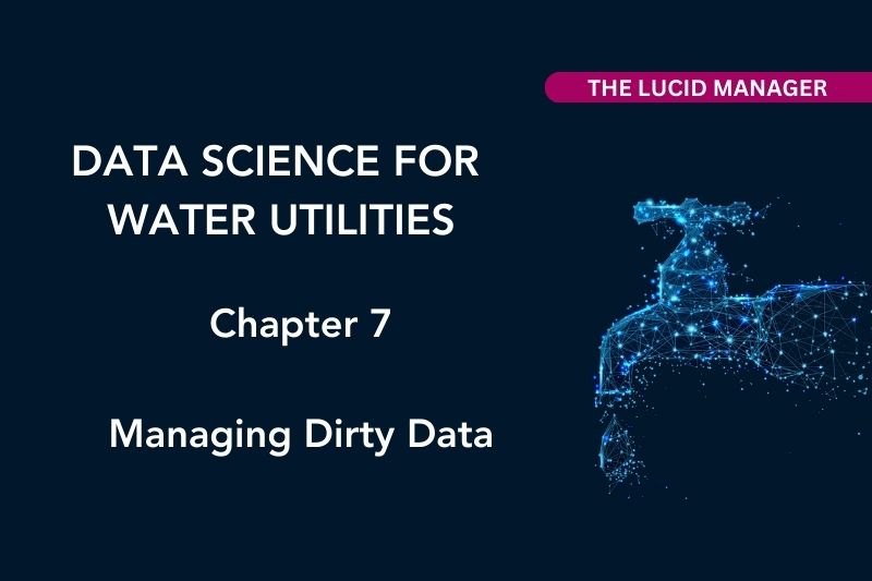 This chapter of the Data Science for Utilities describes managing dirty data and cleaning it with a script using Tidyverse functionality This chapter of the Data Science for Utilities describes managing dirty data and cleaning it with a script using Tidyverse functionality
