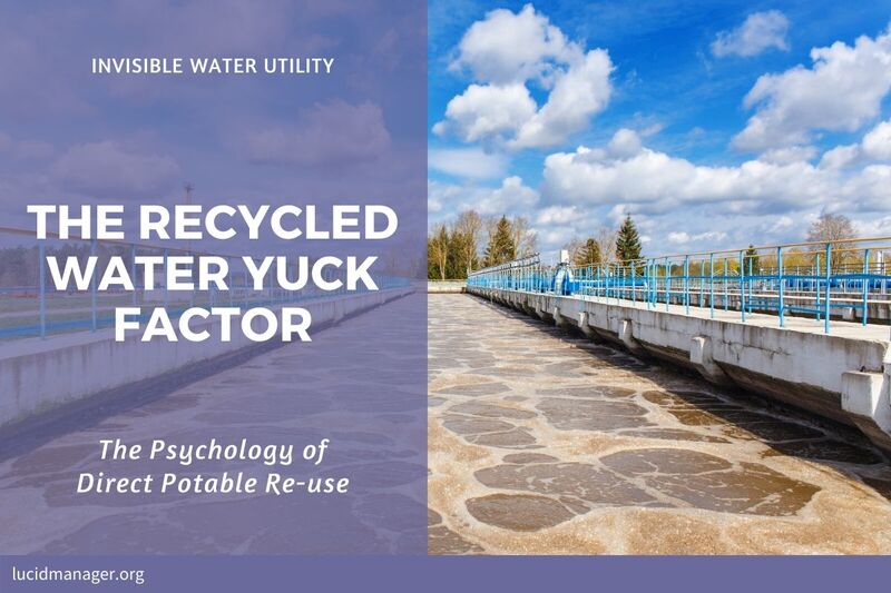 Many people are repelled by the idea of drinking recycled water in the form of treated sewage because of the so called recycled water yuck factor. Many people are repelled by the idea of drinking recycled water in the form of treated sewage because of the so called recycled water yuck factor.